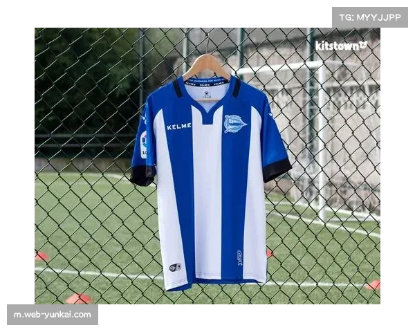 阿拉维斯球衣赞助商德鑫新闻中国媒体西甲独家企业合作